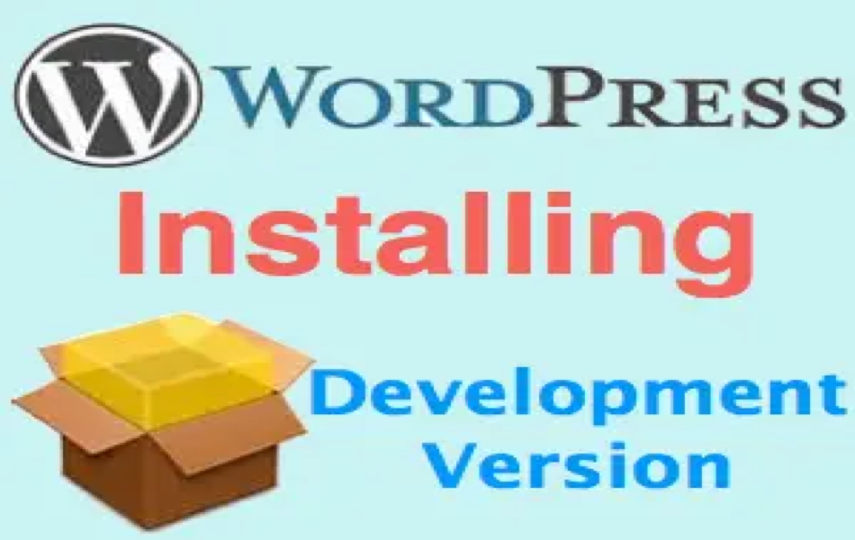 Install WordPress Development Versions