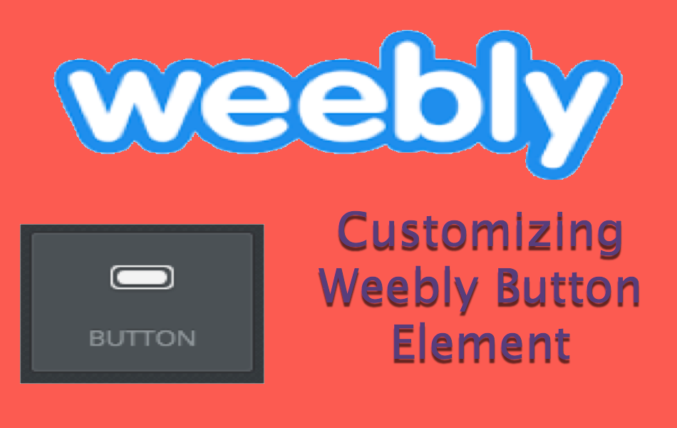 How To Add And Customize Buttons In Weebly Site? – WebNots