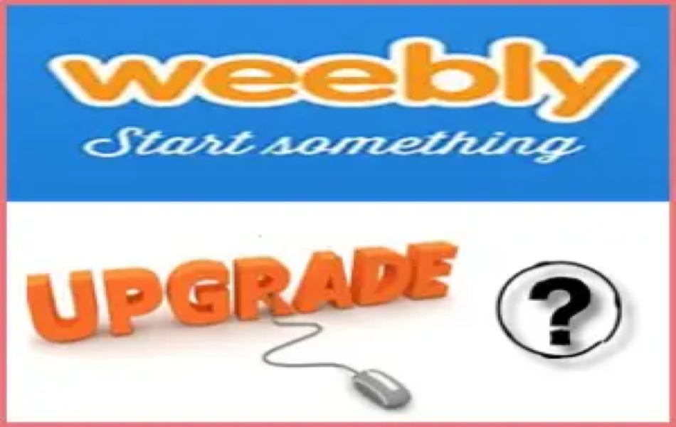 Weebly Upgrade