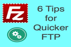 FileZilla Tips