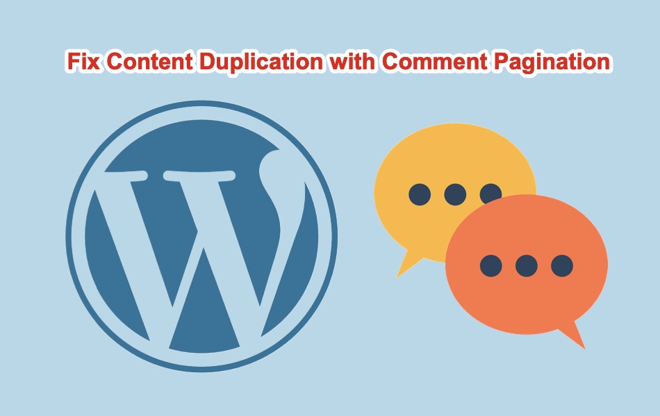 Fix Pagination with Comments in WordPress