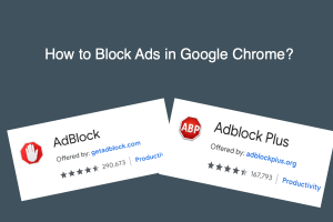 How to Block Ads in Google Chrome?