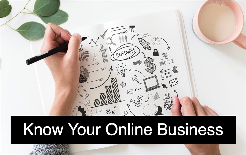 Know Your Online Business