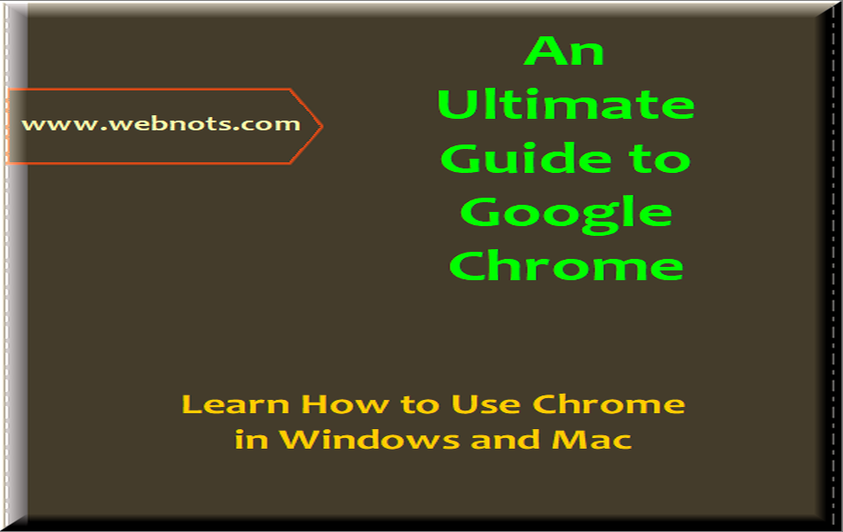 Beginners Guide To Google Chrome Browser – WebNots