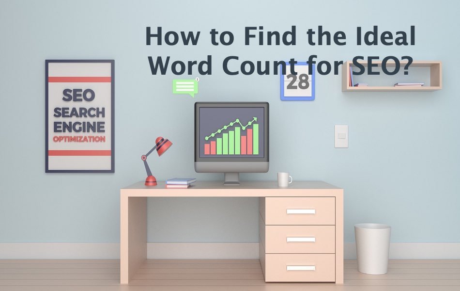 How to Find the Ideal Word Count for SEO?