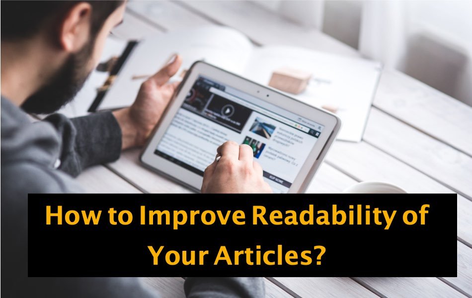 How to Improve Readability of Your Articles?
