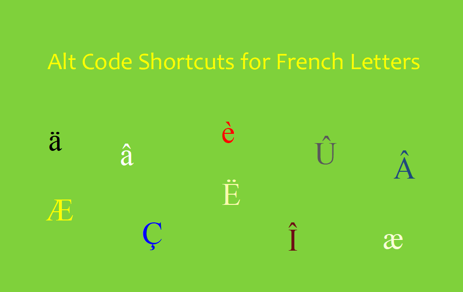 Alt Code Shortcuts For French Letters With Accents Webnots