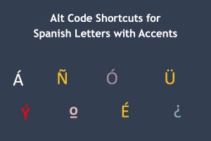 Alt Code Shortcuts for Spanish Letters with Accents