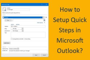 How to Setup Quick Steps in Microsoft Outlook?