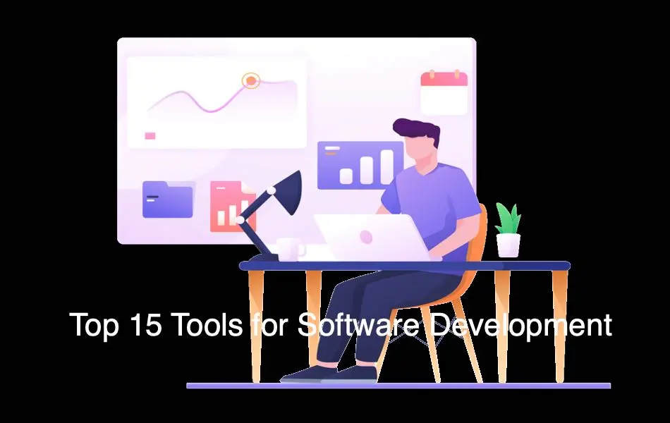 Top 15 Software Development Tools That Matter In 2021 » WebNots