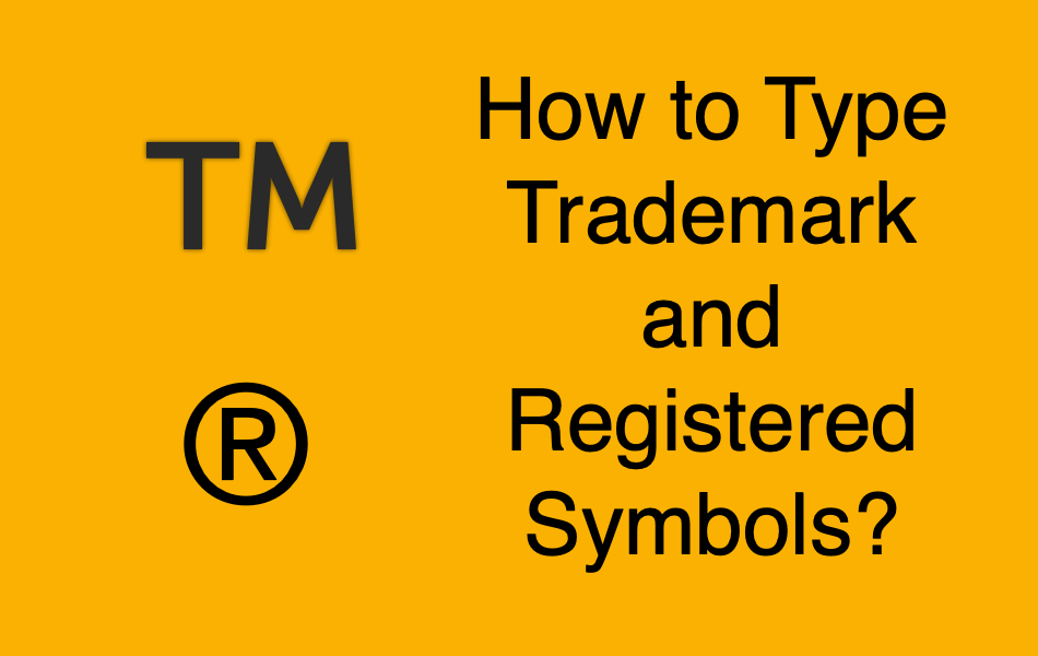 How To Type Trademark And Registered Symbols Webnots