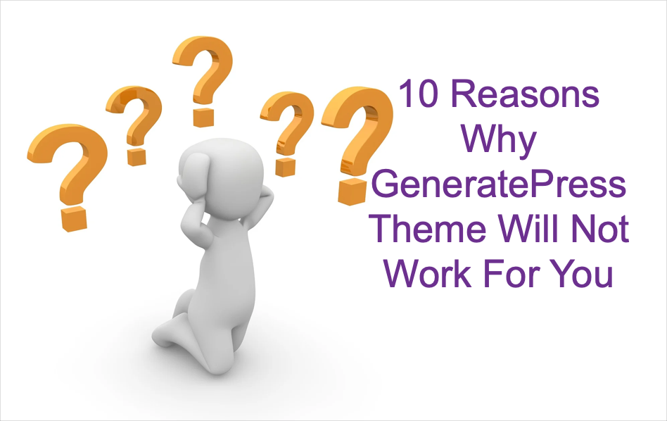 GeneratePress Theme Issues