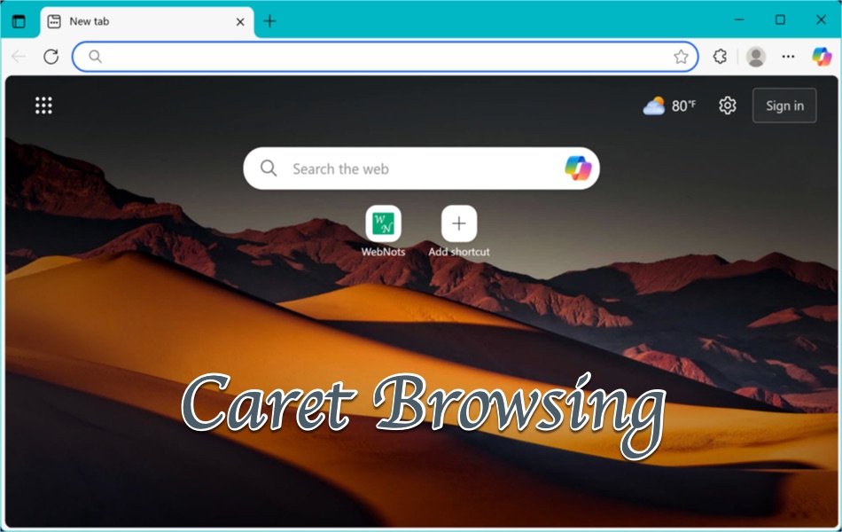Use Caret Browsing in Edge
