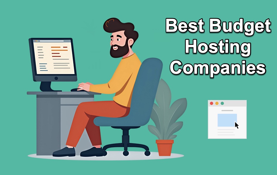 Best Budget Hosting Companies