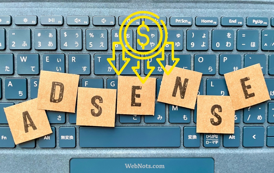 Here is Why Your AdSense Revenue Dropped
